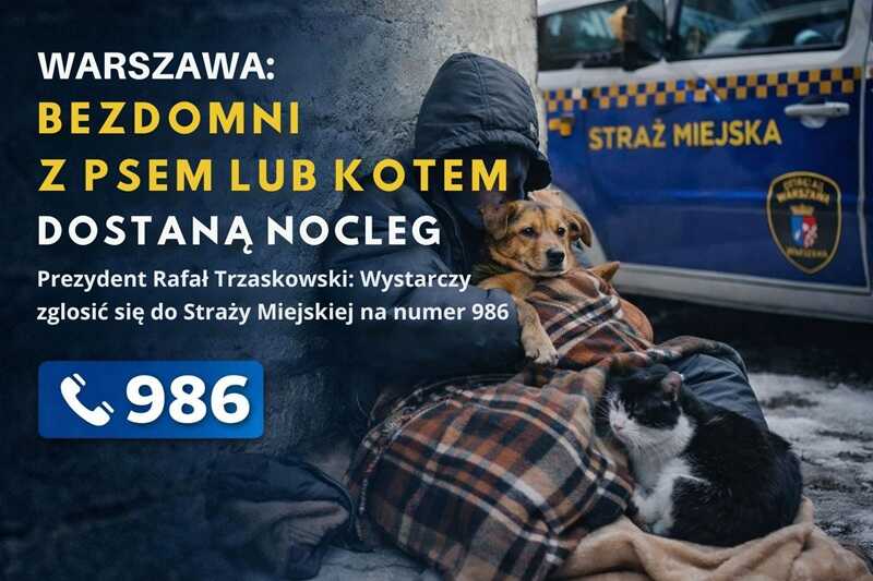 Grafika informacyjna: Warszawa – osoby w kryzysie bezdomności z psem lub kotem dostaną nocleg, kontakt do Straży Miejskiej 986