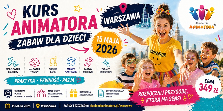 Animator dla Dzieci Kurs Warszawa