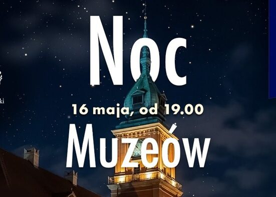 Baner Nocy Muzeów 2026 w Zamku Królewskim w Warszawie — 16 maja od 19:00