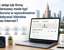 Laptop z wizytówką lokalnej firmy w wyszukiwarce internetowej na tle panoramy Warszawy. Grafika przedstawia budowanie widoczności firmy i sklepu online oraz pozyskiwanie klientów przez internet.