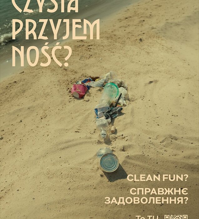 Plakat kampanii edukacyjnej "Czysta przyjemność?" Dzielnicy Wisła