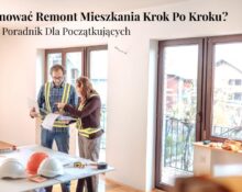 Planowanie remontu mieszkania z projektem wnętrza, materiałami wykończeniowymi i listą prac.
